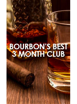 BOURBON'S BEST- 3 MONTH CLUB