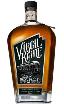 VIRGIL KAINE RYE WHISKEY ROBBER BARON